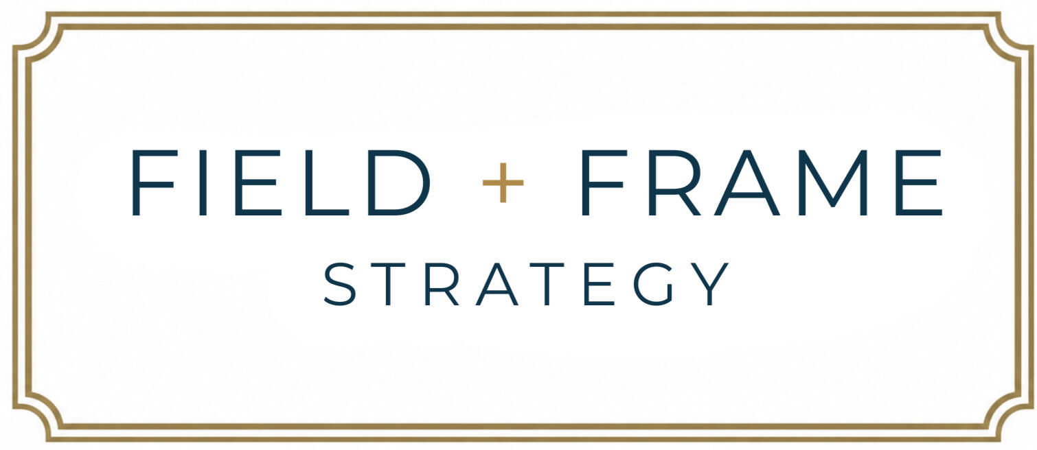 Field + Frame Strategy